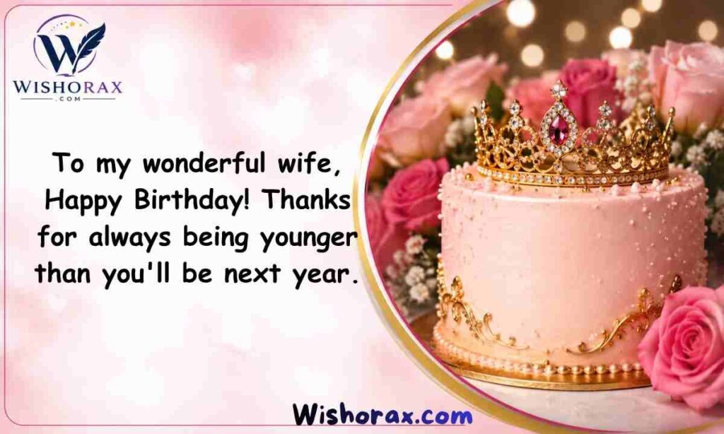 Funny Birthday Wishes for Your Wife