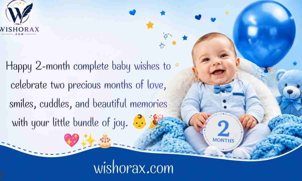 Happy 2 Month Complete Baby Wishes