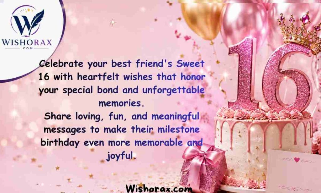 16th Birthday Wishes for a Best Friend