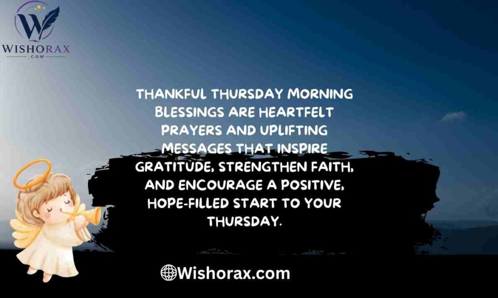 Thankful Thursday Morning Blessings