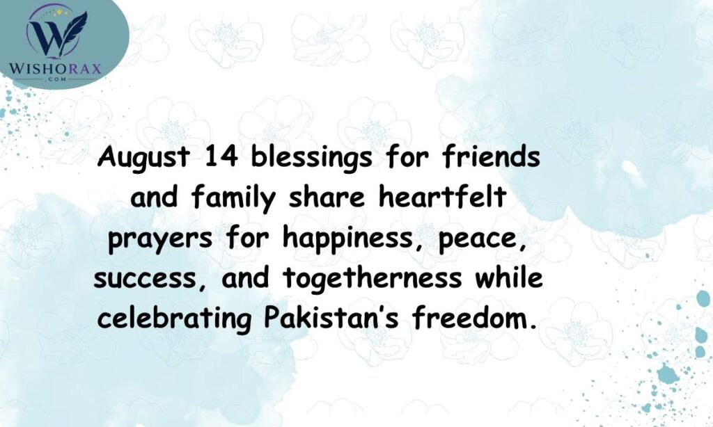 August 14 Blessings for Friends & Family