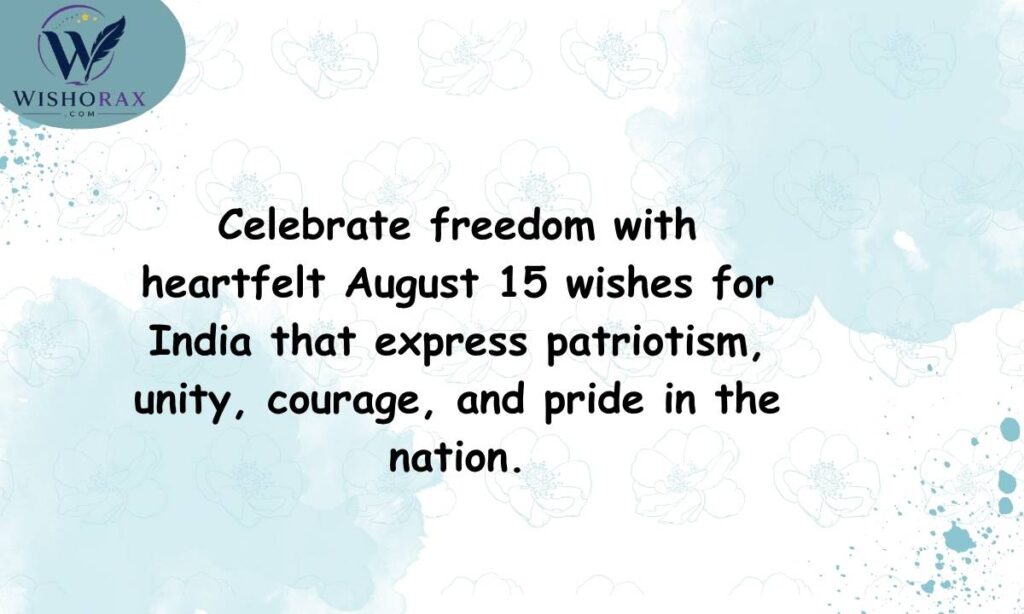 August 15 Wishes for India