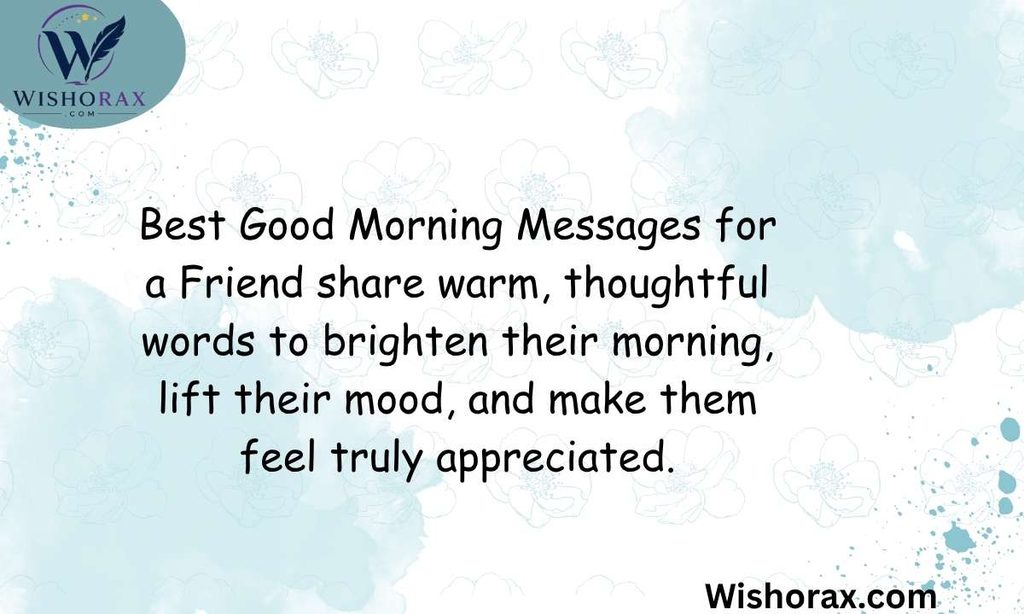 Best Good Morning Messages for a Friend
