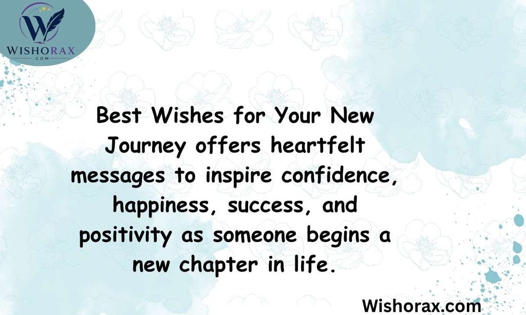 Best Wishes for Your New Journey