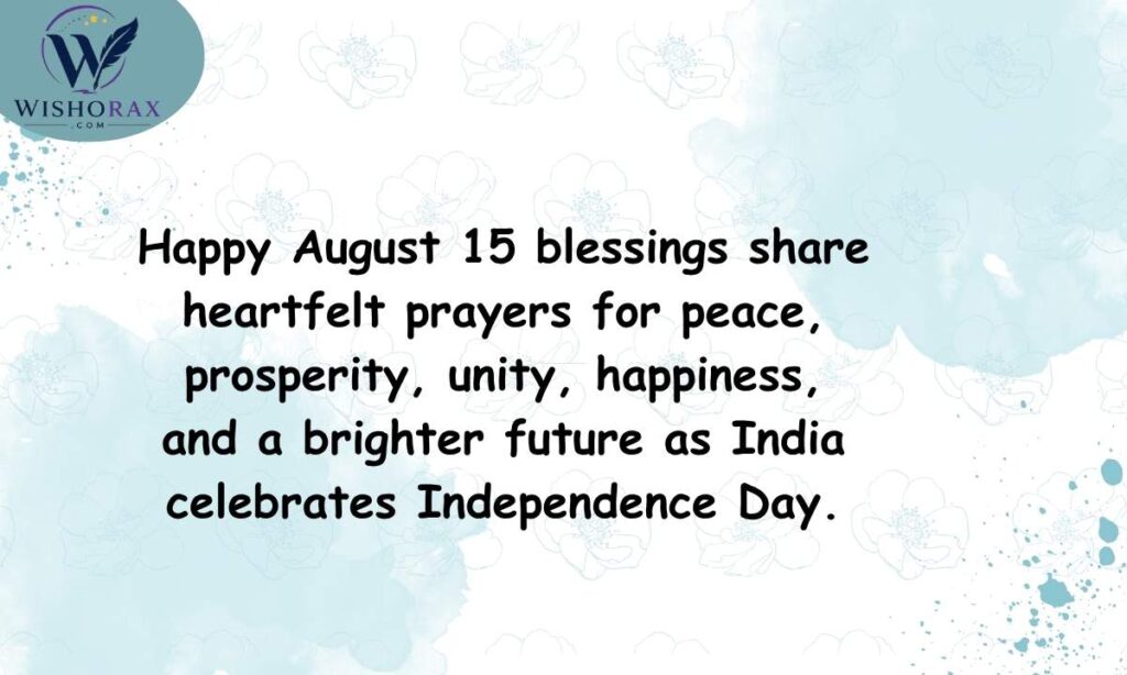 Happy August 15 Blessings
