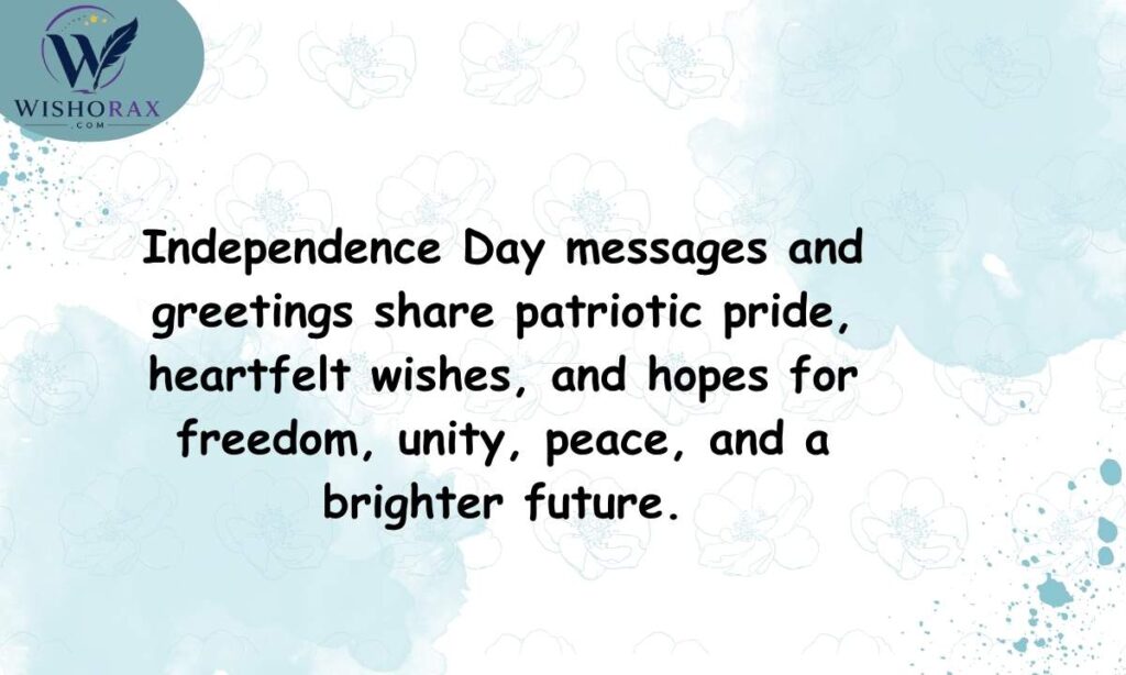 Independence Day Messages & Greetings