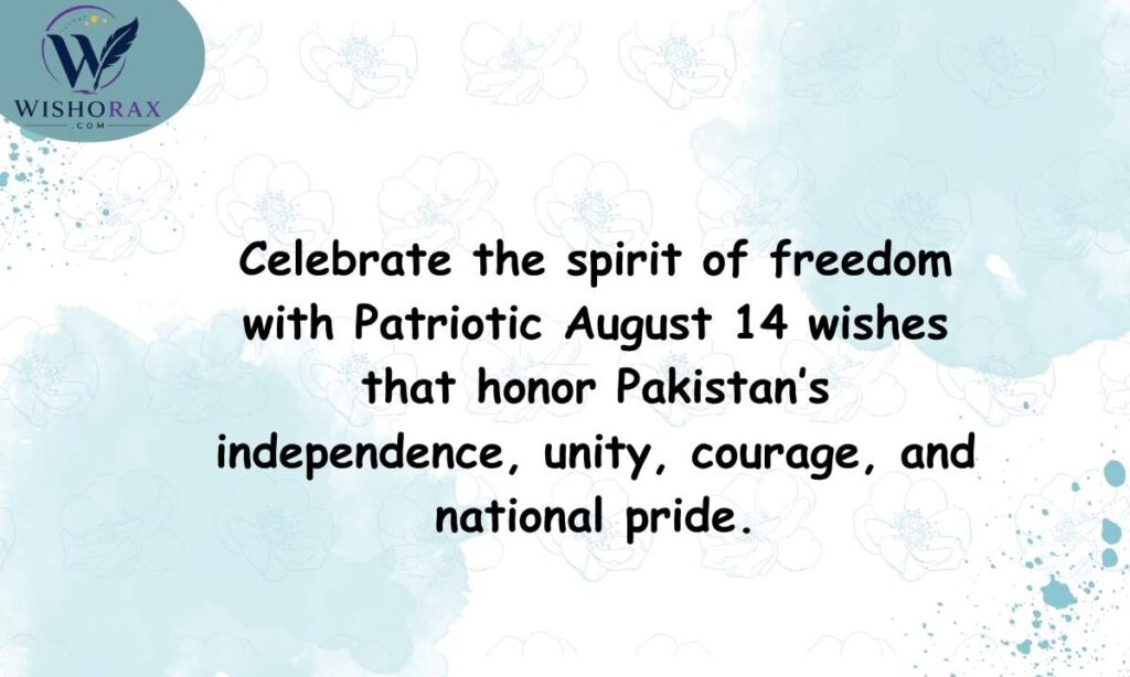 Patriotic August 14 Wishes