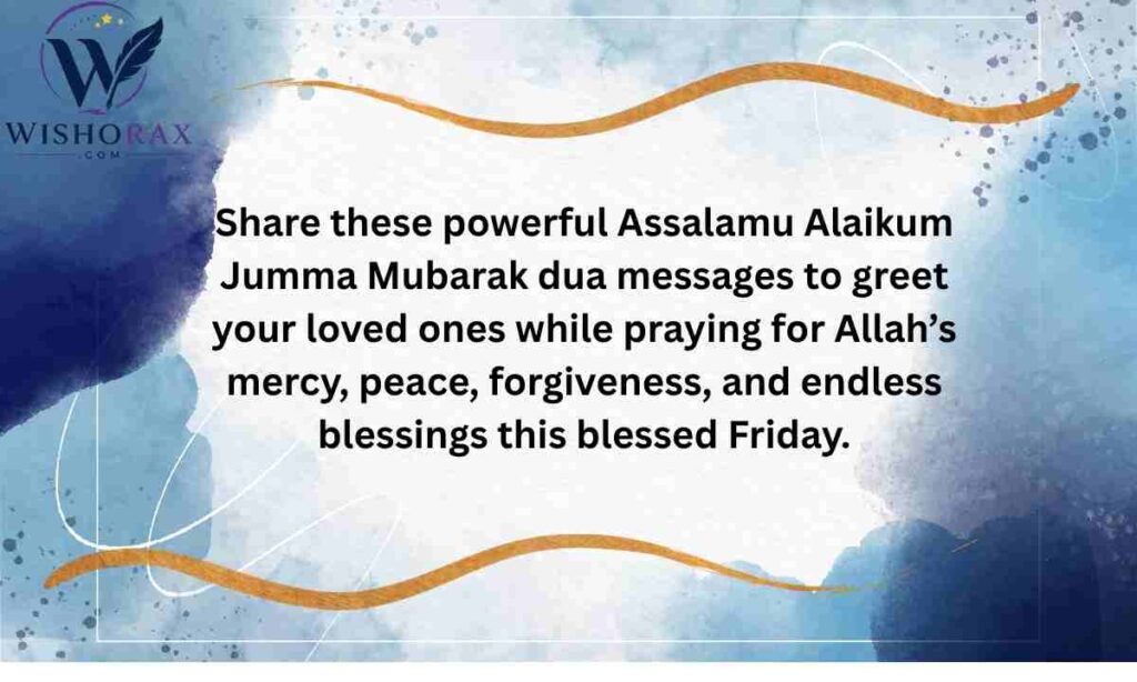 Powerful Assalamu Alaikum Jumma Mubarak Dua Messages