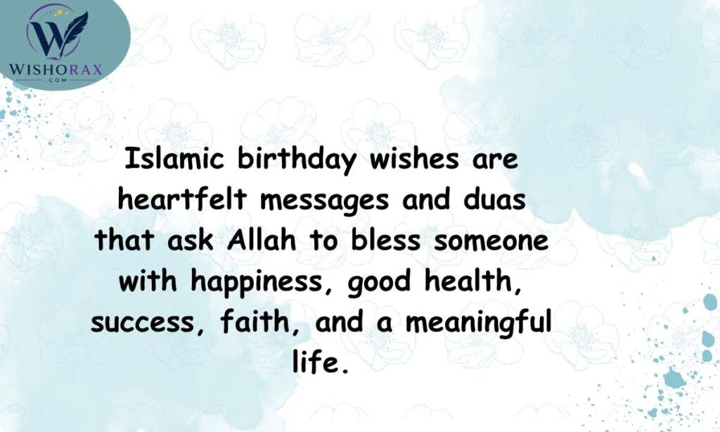 What Are Islamic Birthday Wishes in Islam