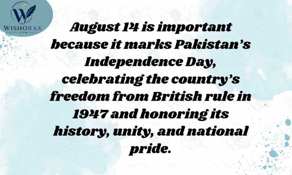 Why Is August 14 Important