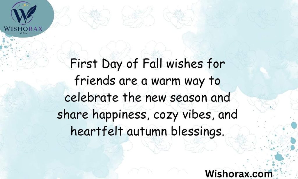First Day of Fall Wishes for Friends