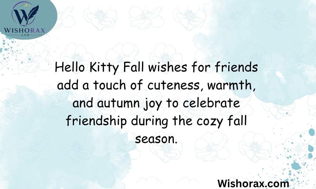Hello Kitty Fall Wishes for Friends