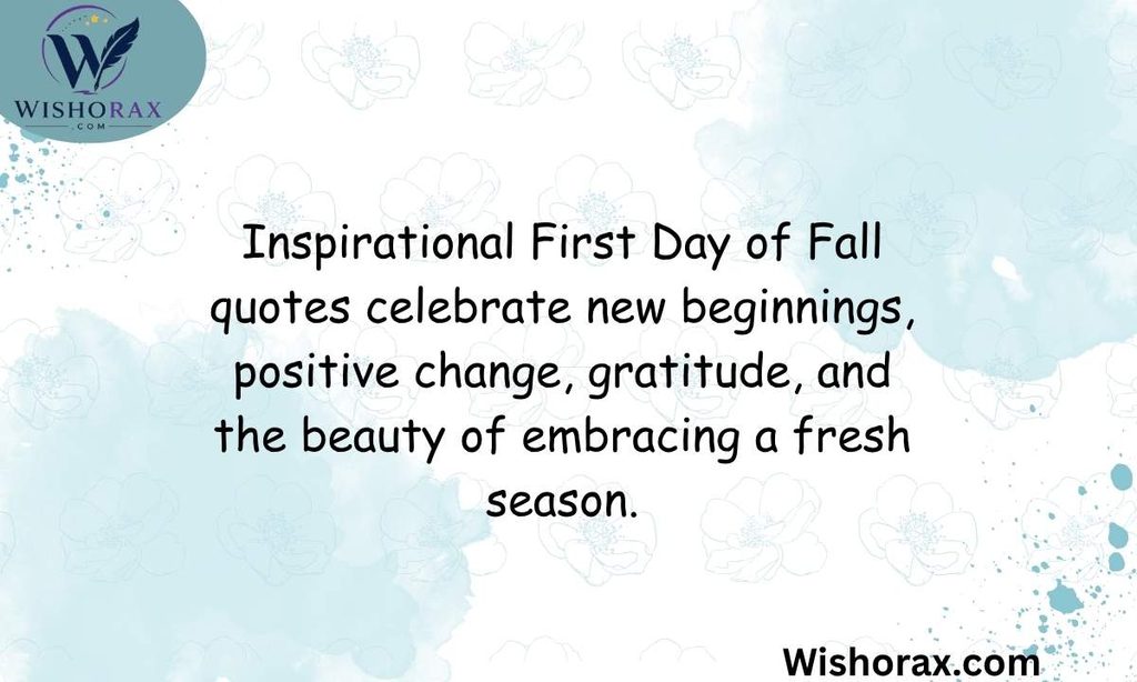 Inspirational First Day of Fall Quotes