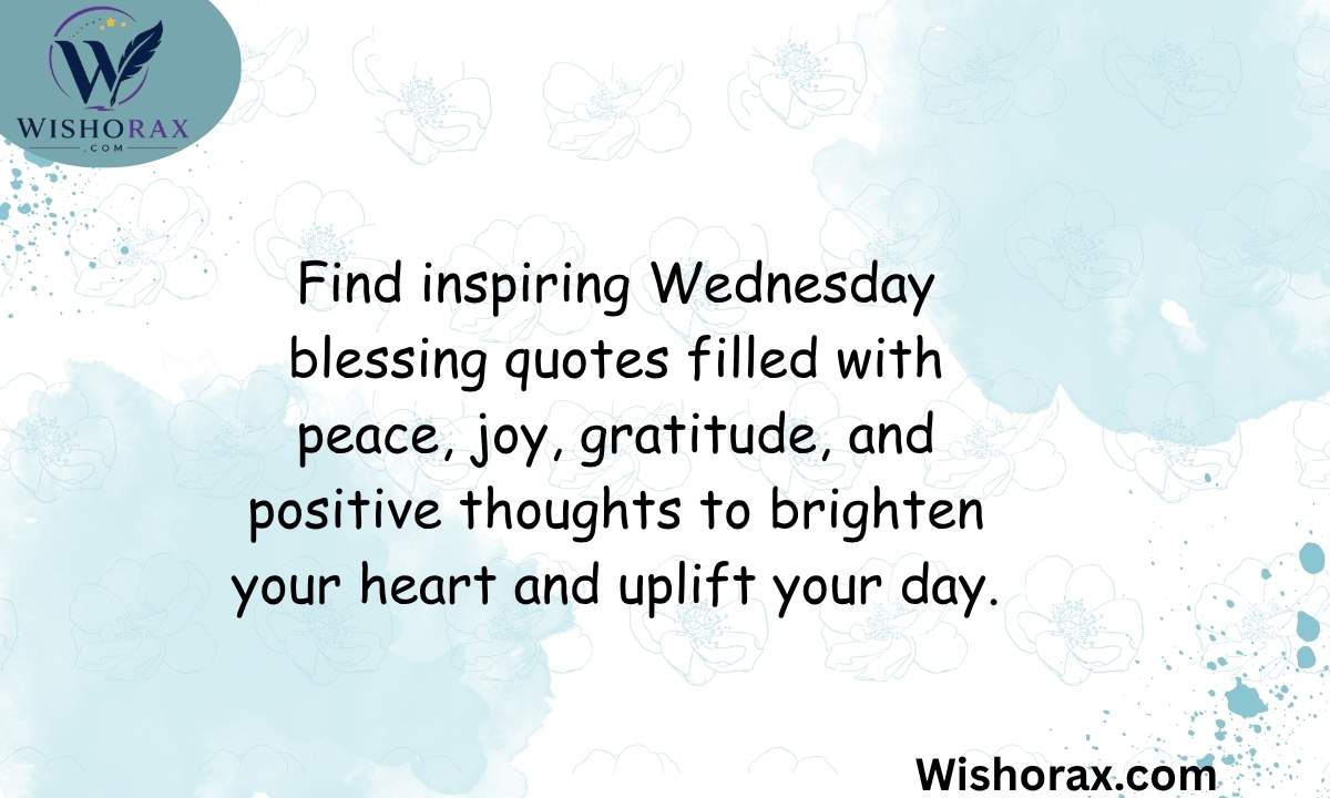 Wednesday Blessings Quotes for Peace and Joy