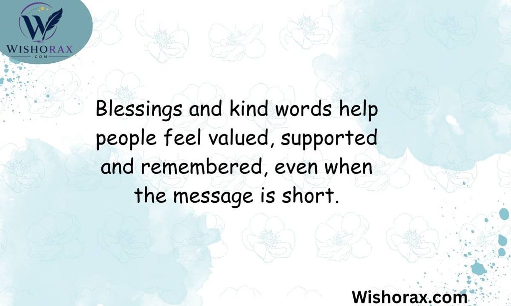 Why Blessings and Kind Words Still Matter
