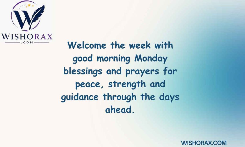 Good Morning Monday Blessings and Prayers