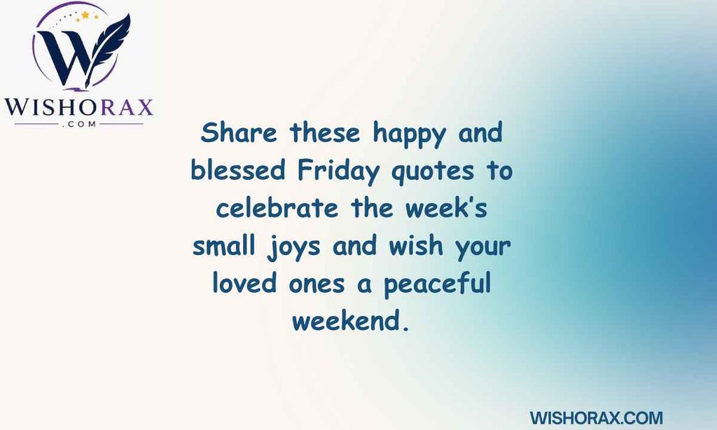 Happy and Blessed Friday Quotes