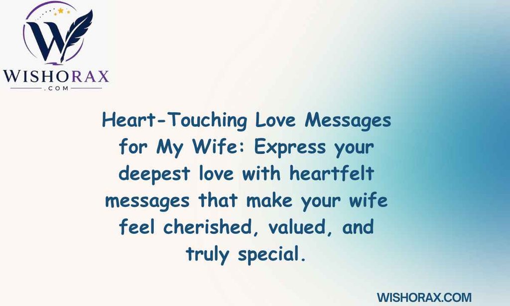 Heart-Touching Love Messages for My Wife