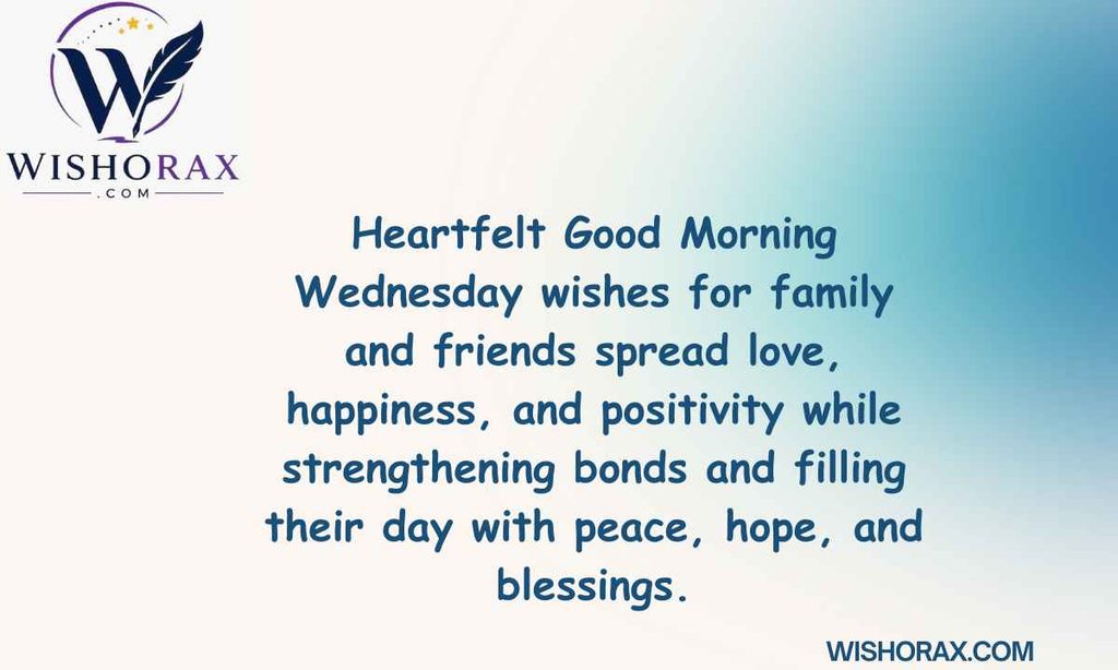 Heartfelt Good Morning Wednesday Wishes for Family and Friends