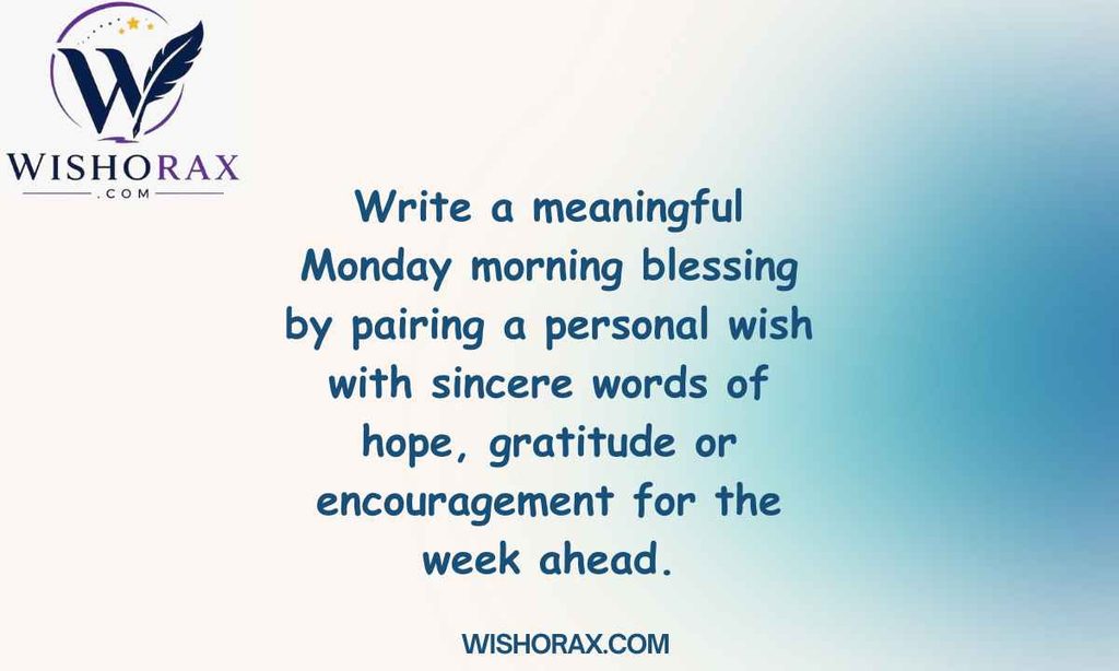 How to Write a Meaningful Monday Morning Blessing