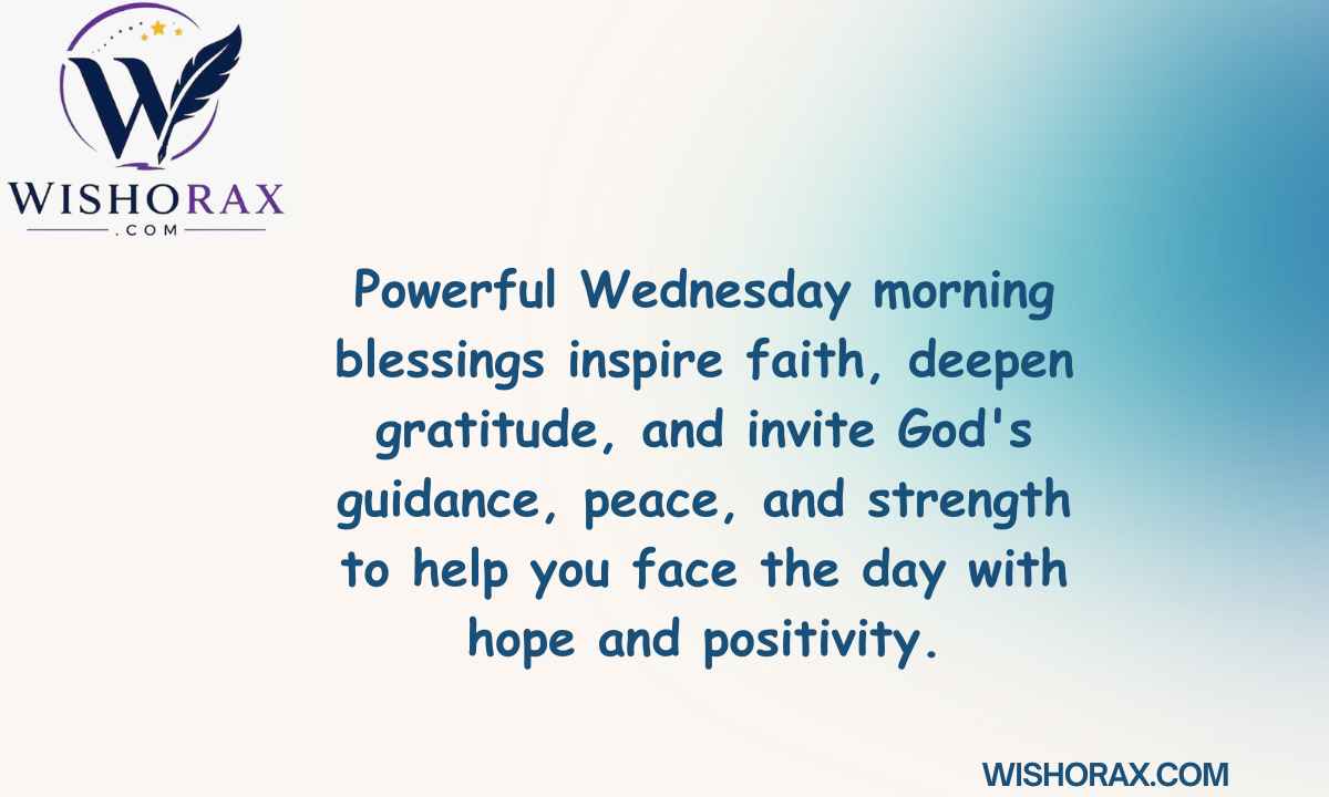 Powerful Wednesday Morning Blessings for Faith and Gratitude