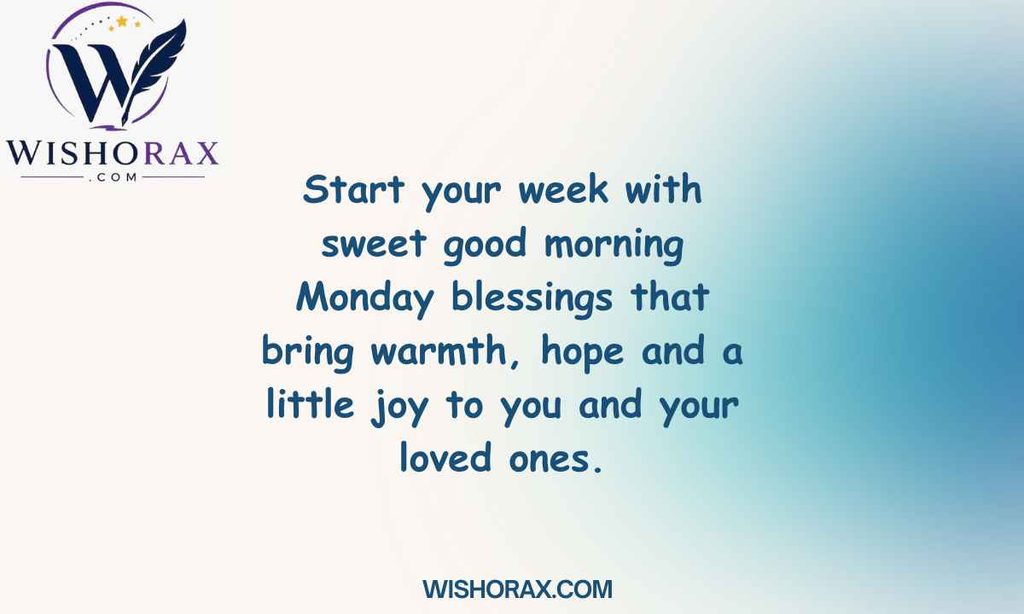 Sweet Good Morning Monday Blessings