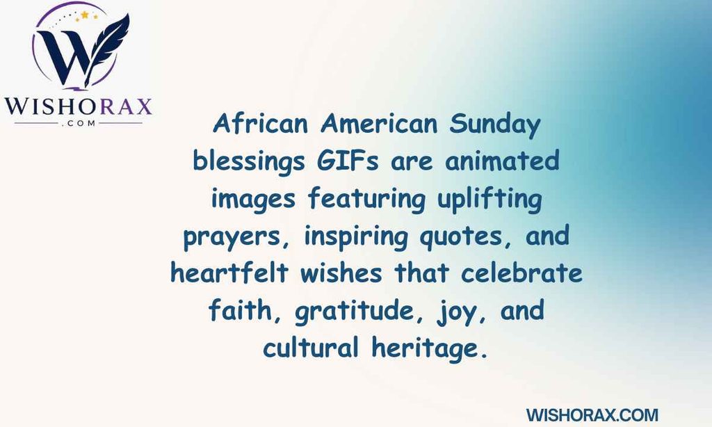 What Are African American Sunday Blessings GIFs