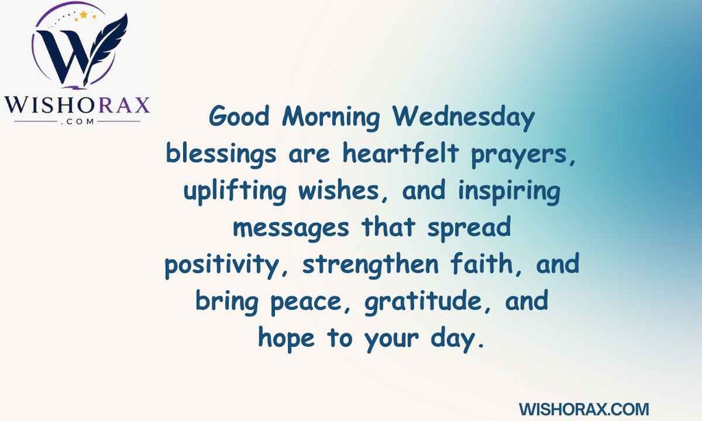 What Are Good Morning Wednesday Blessings and Why Do They Matter